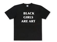 Load image into Gallery viewer, Black Girls Are Art Tee