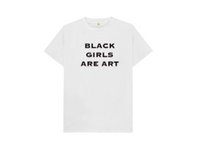 Load image into Gallery viewer, Black Girls Are Art Tee